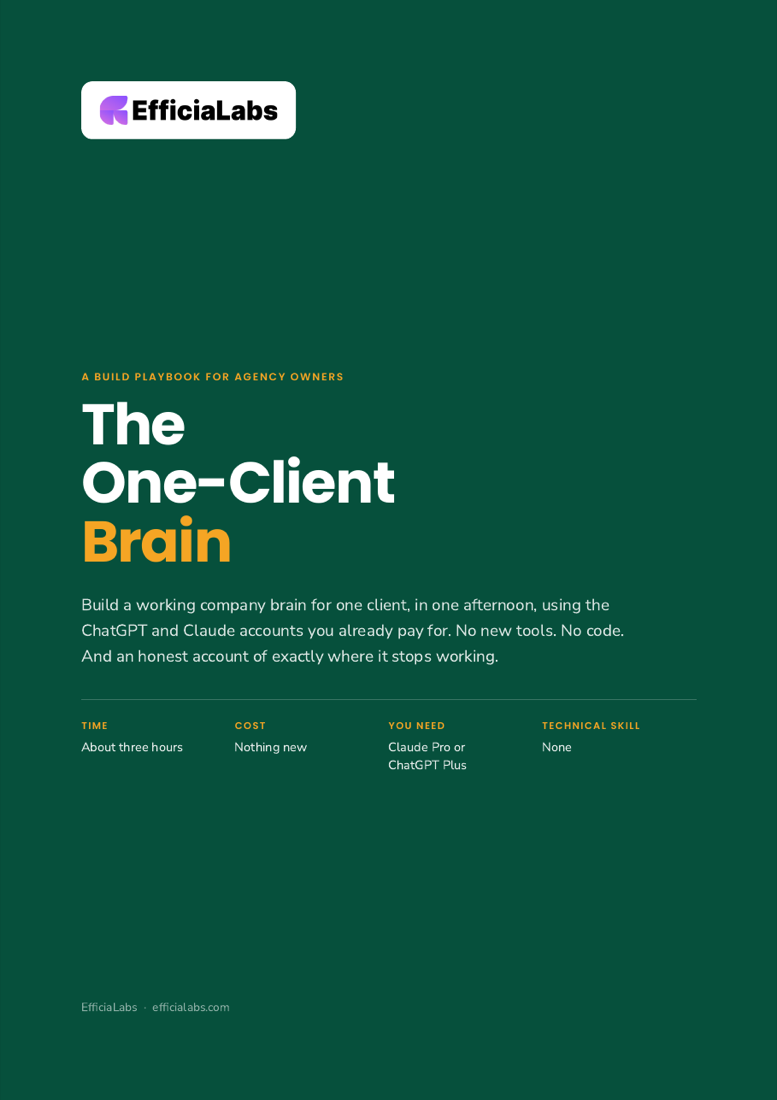 Cover of The One-Client Brain, a build playbook for agency owners by EfficiaLabs.
